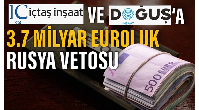 Doğuş İnşaat ve IC İçdaş 3.2 milyar euro ile en iyi teklifi vermesine rağmen Letonya İstihbaratı’ndan veto yedi