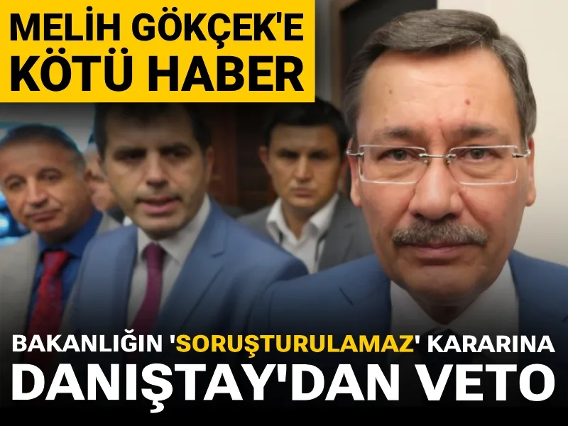 Danıştay’dan Melih Gökçek dosyasında kritik karar: Soruşturma izni engeli kaldırıldı