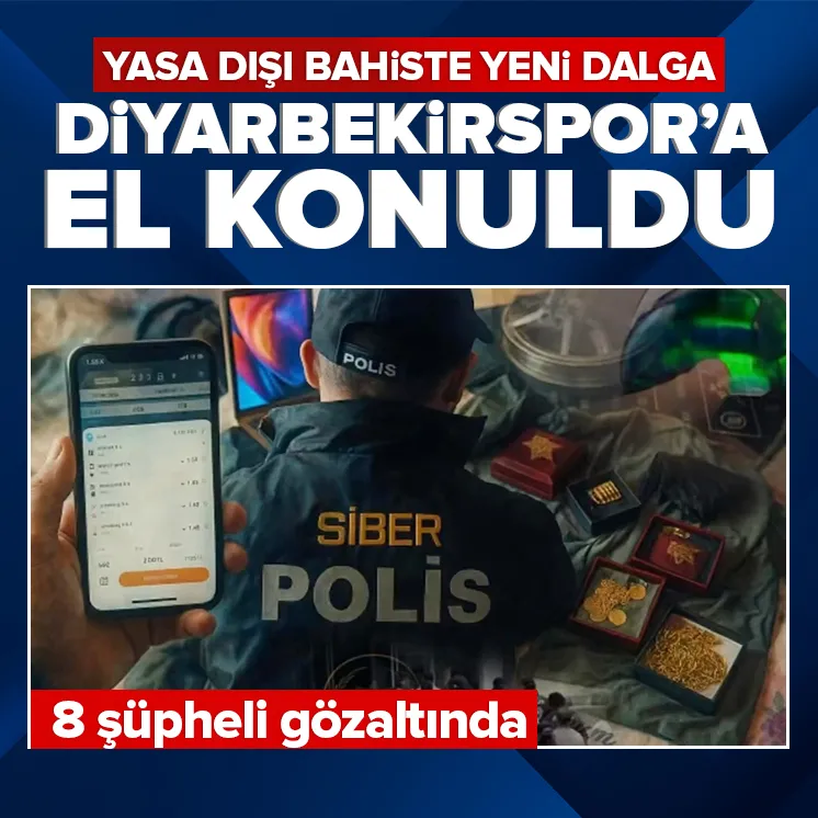 Yasa dışı bahis operasyonu! Diyarbekirspor ile 3 şirkete el konuldu